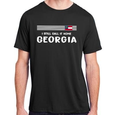 I Still Call It Home Georgia Flag Adult ChromaSoft Performance T-Shirt