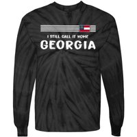 I Still Call It Home Georgia Flag Tie-Dye Long Sleeve Shirt