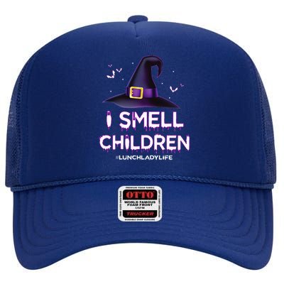 I Smell Children Lunch Lady Life Halloween For Lunch Lady High Crown Mesh Back Trucker Hat