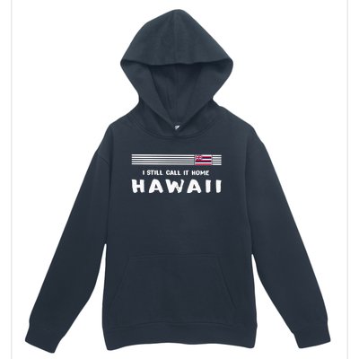 I Still Call It Home Hawaii Flag Urban Pullover Hoodie