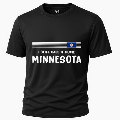 I Still Call It Home Minnesota Flag Cooling Performance Crew T-Shirt