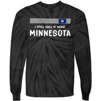 I Still Call It Home Minnesota Flag Tie-Dye Long Sleeve Shirt