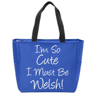 IM So Cute I Must Be Welsh Heritage Gift Zip Tote Bag