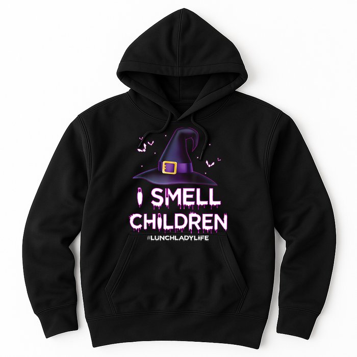 I Smell Children Lunch Lady Life Halloween For Lunch Lady Hoodie