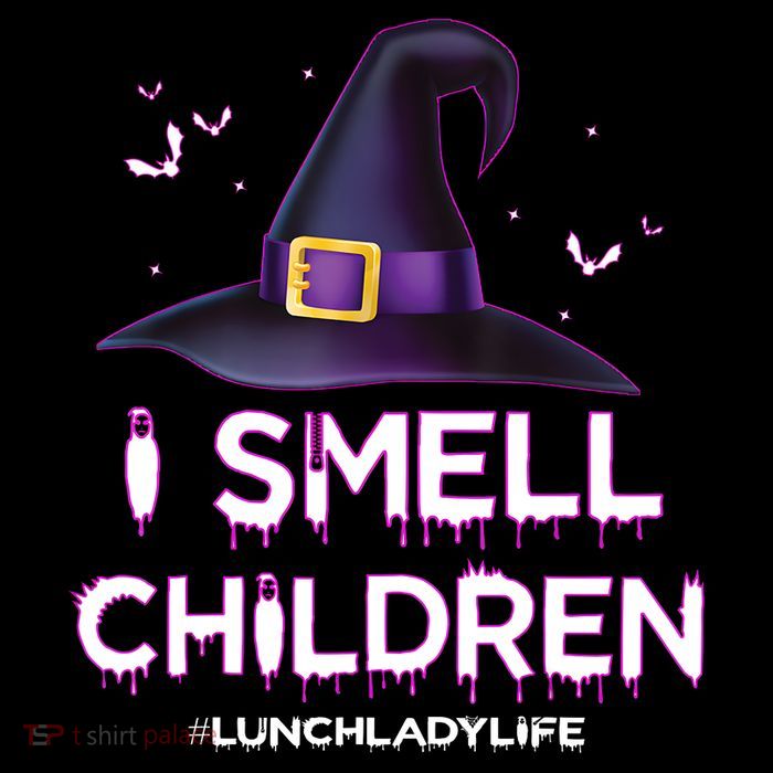 I Smell Children Lunch Lady Life Halloween For Lunch Lady T-Shirt