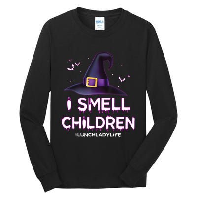 I Smell Children Lunch Lady Life Halloween For Lunch Lady Tall Long Sleeve T-Shirt