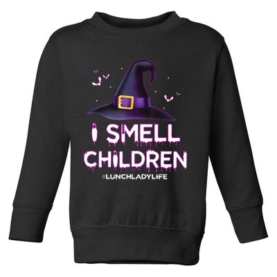 I Smell Children Lunch Lady Life Halloween For Lunch Lady Toddler Sweatshirt