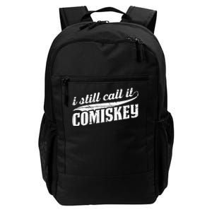 I Still Call It Comiskey Baseball Lovers Daily Commute Backpack