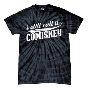 I Still Call It Comiskey Baseball Lovers Tie-Dye T-Shirt