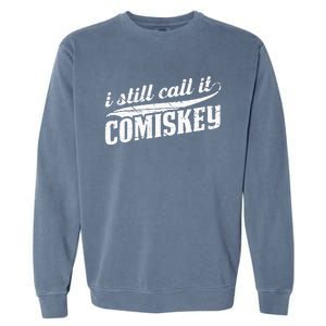 I Still Call It Comiskey Baseball Lovers Garment-Dyed Sweatshirt