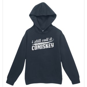 I Still Call It Comiskey Baseball Lovers Urban Pullover Hoodie