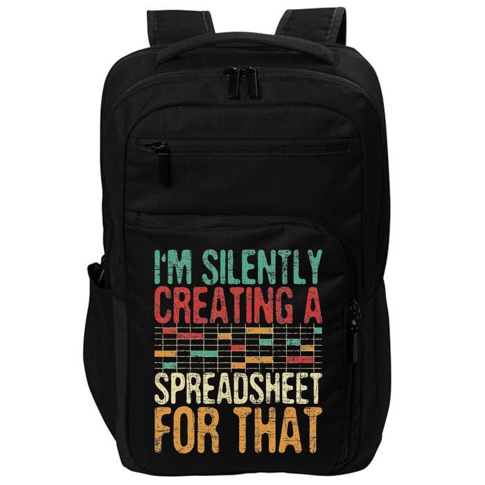 I'm Silently Creating A Spreadsheet Actuary Statistician Impact Tech Backpack