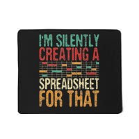 I'm Silently Creating A Spreadsheet Actuary Statistician Mousepad