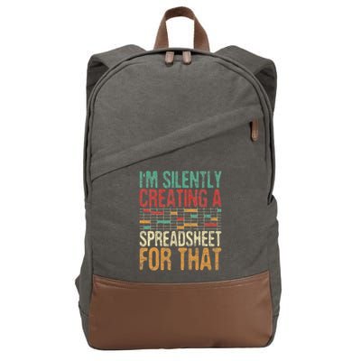 I'm Silently Creating A Spreadsheet Actuary Statistician Cotton Canvas Backpack