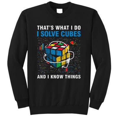 I Solve Cubes And I Know Things Funny Speed Cubing Sweatshirt