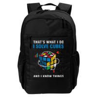 I Solve Cubes And I Know Things Funny Speed Cubing Daily Commute Backpack