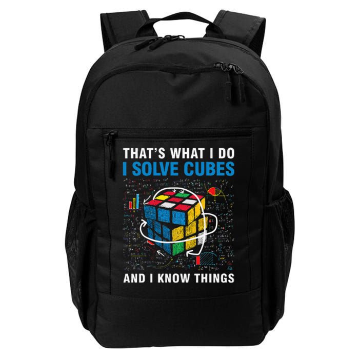 I Solve Cubes And I Know Things Funny Speed Cubing Daily Commute Backpack