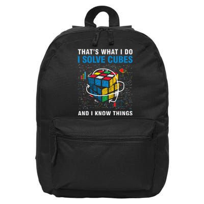 I Solve Cubes And I Know Things Funny Speed Cubing 16 in Basic Backpack