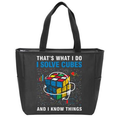 I Solve Cubes And I Know Things Funny Speed Cubing Zip Tote Bag