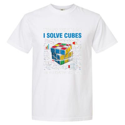 I Solve Cubes And I Know Things Funny Speed Cubing Garment-Dyed Heavyweight T-Shirt