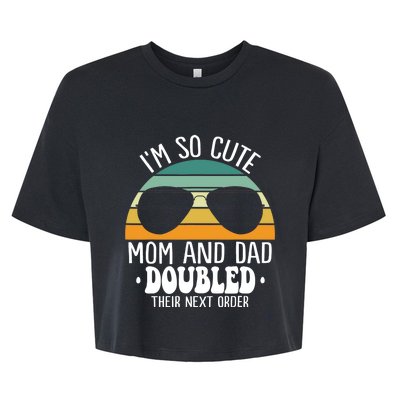 I'm So Cute Mom And Dad Doubled Their Next Order Twins Boy Bella+Canvas Jersey Crop Tee