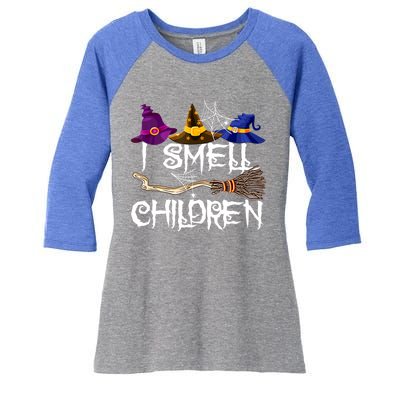 I Smell Children Funny Witches Halloween Party Costume Women's Tri-Blend 3/4-Sleeve Raglan Shirt