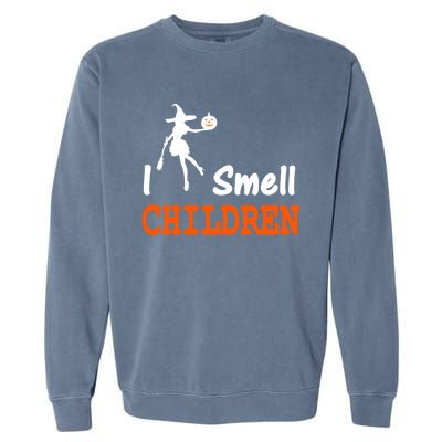 I Smell Children For Funny And Scary Halloween Great Gift Garment-Dyed Sweatshirt