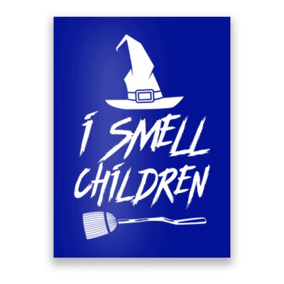 I Smell Children Funny Halloween Witch Hat Broom Costume Gift Poster