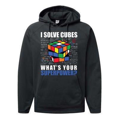 I Solve Cubes What's Your Superpower Performance Fleece Hoodie