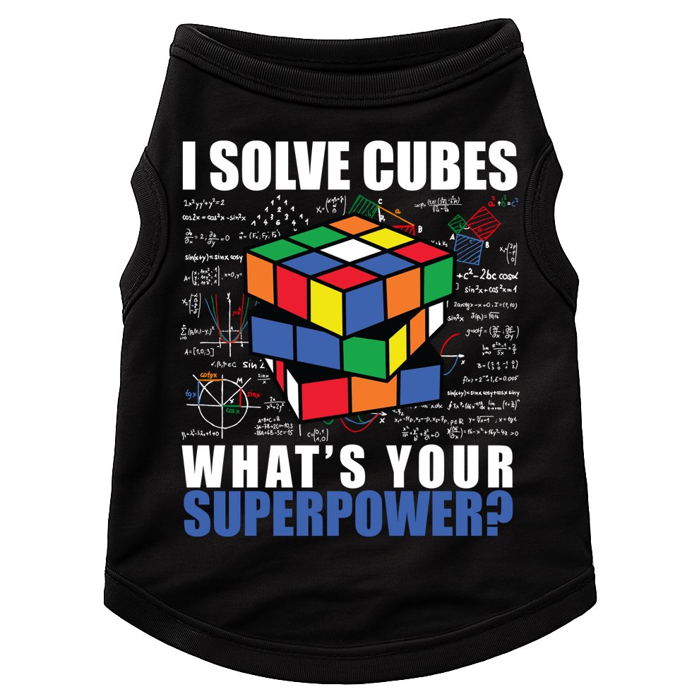 I Solve Cubes What's Your Superpower Doggie Tank