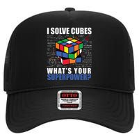 I Solve Cubes What's Your Superpower High Crown Mesh Back Trucker Hat