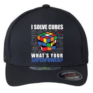 I Solve Cubes What's Your Superpower Flexfit Unipanel Trucker Cap