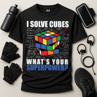 I Solve Cubes What's Your Superpower Performance Shirt