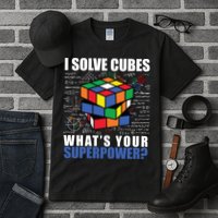 I Solve Cubes What's Your Superpower Tall T-Shirt