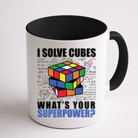 I Solve Cubes What's Your Superpower Mug