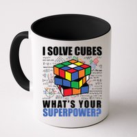 I Solve Cubes What's Your Superpower Mug