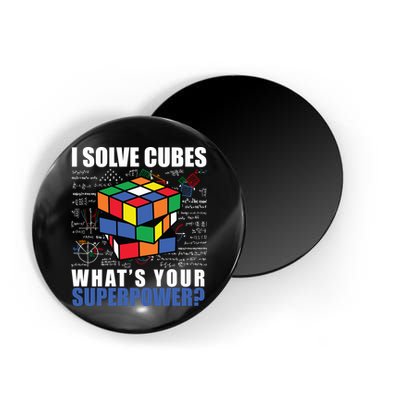 I Solve Cubes What's Your Superpower Magnet