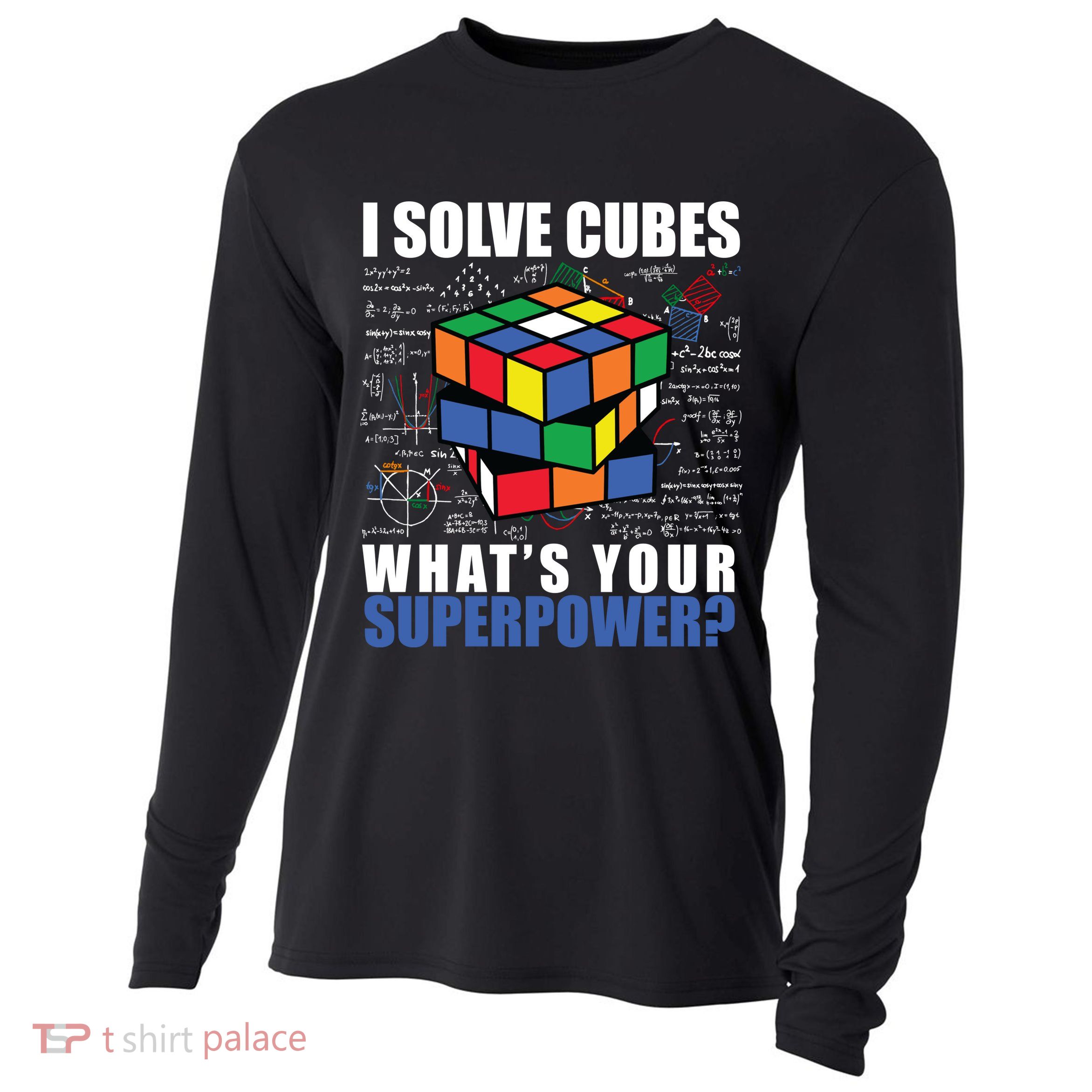 I Solve Cubes What's Your Superpower Cooling Performance Long Sleeve Crew