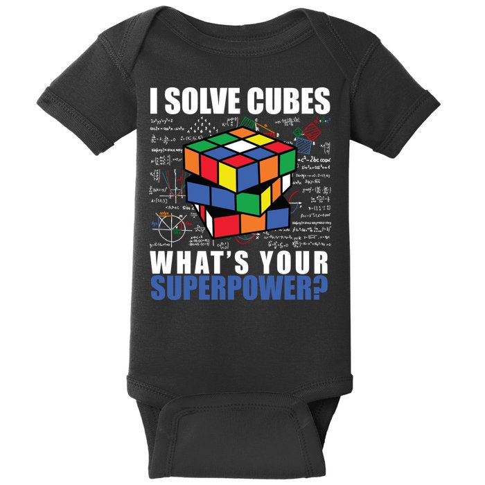 I Solve Cubes What's Your Superpower Baby Bodysuit