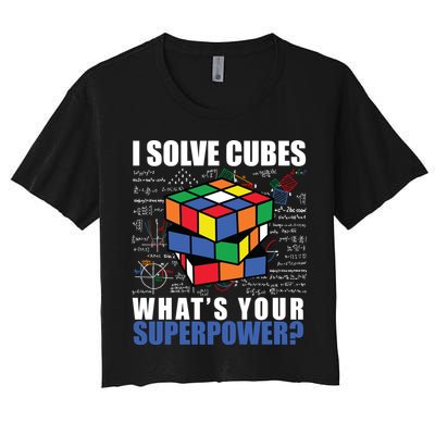 I Solve Cubes What's Your Superpower Crop Top