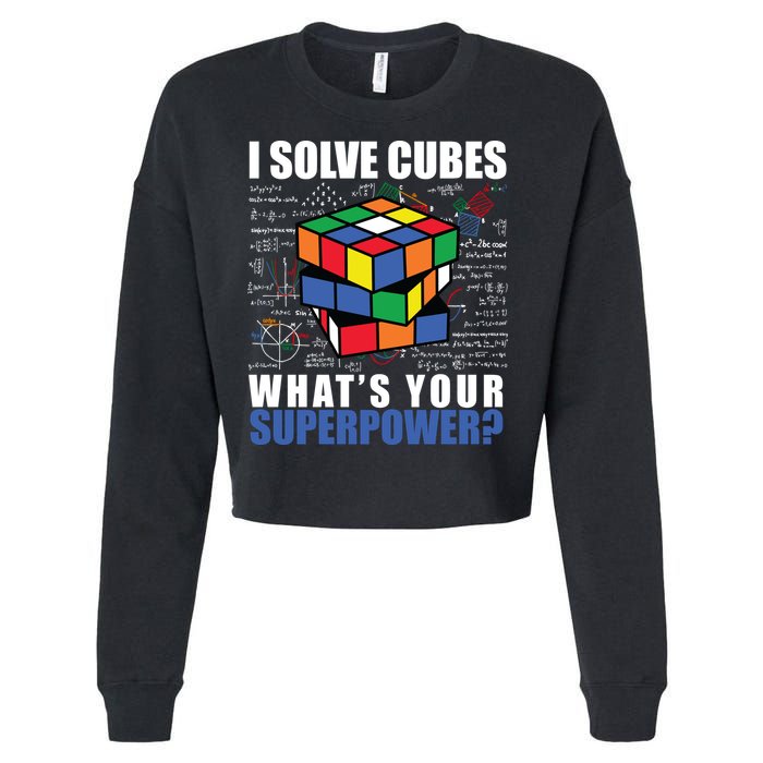 I Solve Cubes What's Your Superpower Cropped Pullover Crew