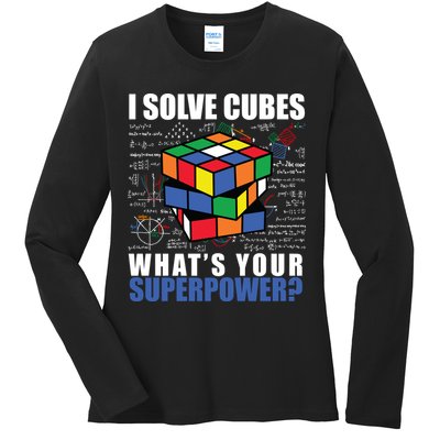 I Solve Cubes What's Your Superpower Ladies Long Sleeve Shirt