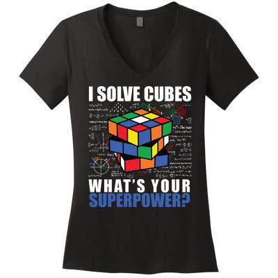 I Solve Cubes What's Your Superpower Women's V-Neck T-Shirt