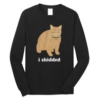 I Shidded Cat Funny Long Sleeve Shirt