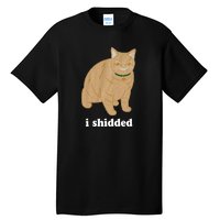 I Shidded Cat Funny Tall T-Shirt