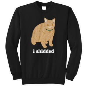 I Shidded Cat Funny Tall Sweatshirt