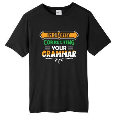 IM Silently Correcting Your Grammar Tall Fusion ChromaSoft Performance T-Shirt