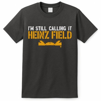 Im Still Calling It Heinz Field T-Shirt