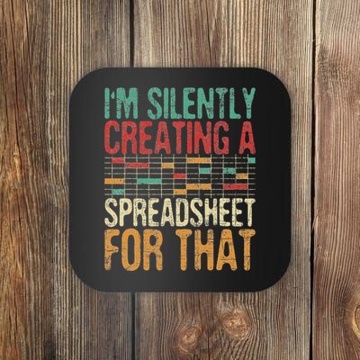 I'm Silently Creating A Spreadsheet Actuary Statistician Coaster