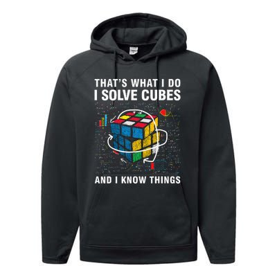 I Solve Cubes And I Know Things Funny Speed Cubing Performance Fleece Hoodie